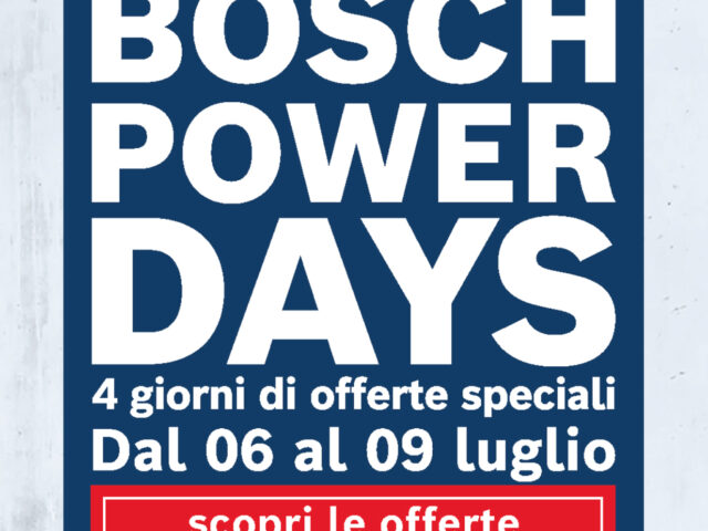 Bosch Power Days – edizione Luglio 2026